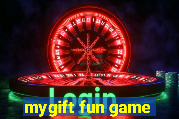 mygift fun game